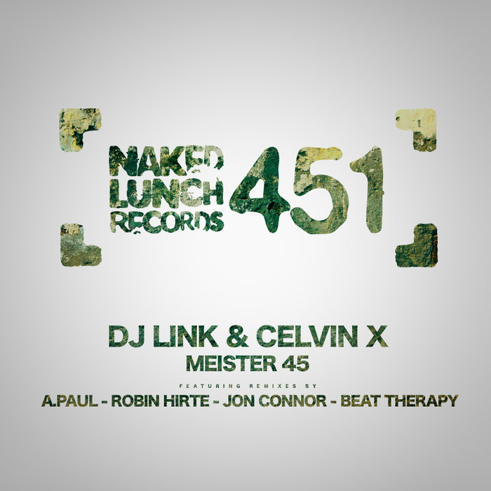 DJ LINK & CELVIN X - Meister 45