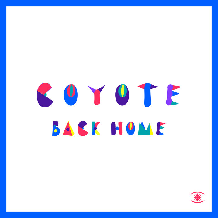 COYOTE - Back Home