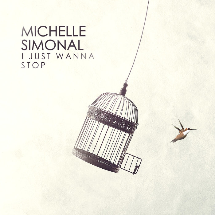 I Just Wanna Stop by Michelle Simonal on MP3 WAV FLAC AIFF ALAC at