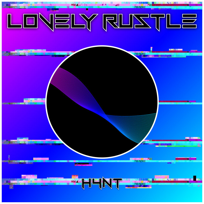 H4NT - Lovely Rustle EP