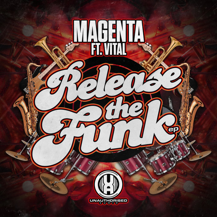 MAGENTA & VITAL - Release The Funk EP