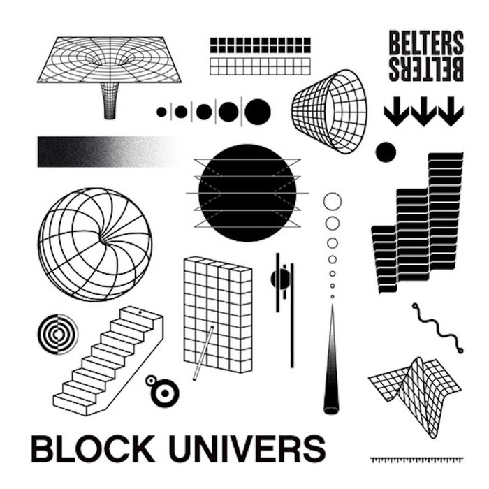 BLOCK UNIVERS - Block Univers' Belters