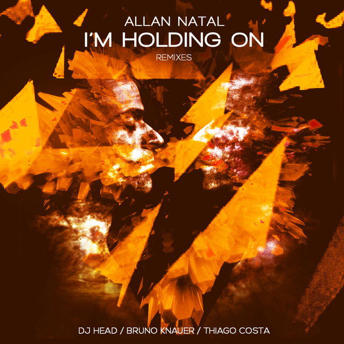 ALLAN NATAL - I'm Holding On (Remixes)