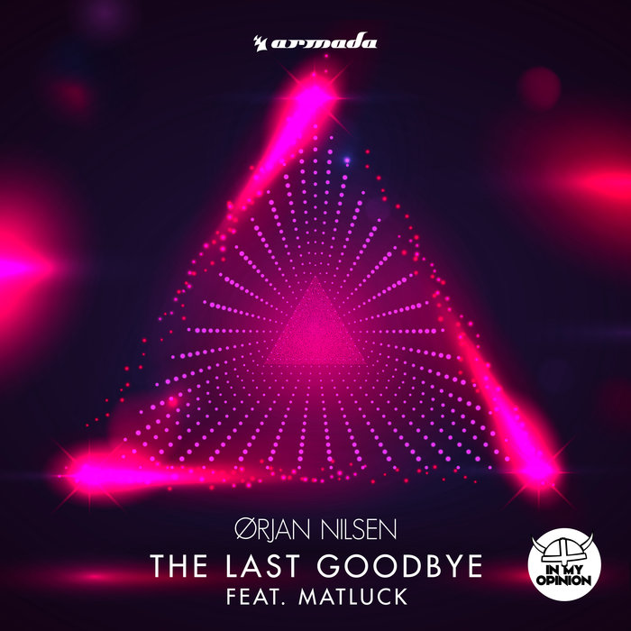 Orjan Nilsen/Matluck - The Last Goodbye