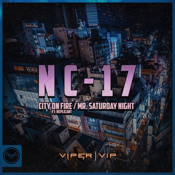 NC-17 - City On Fire/Mr Saturday Night