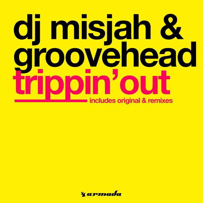 DJ MISJAH/GROOVEHEAD - Trippin' Out