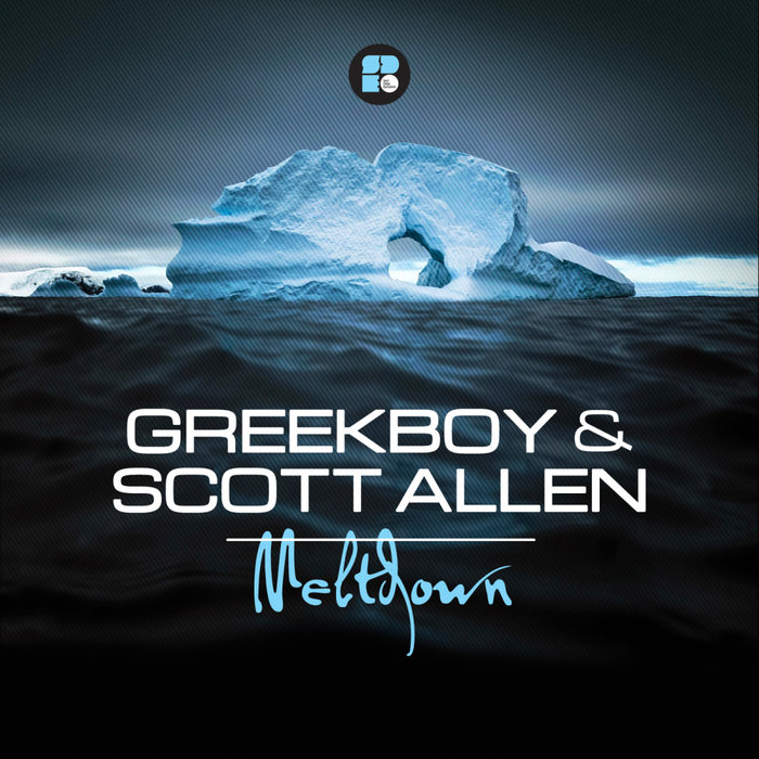 GREEKBOY & SCOTT ALLEN - Meltdown