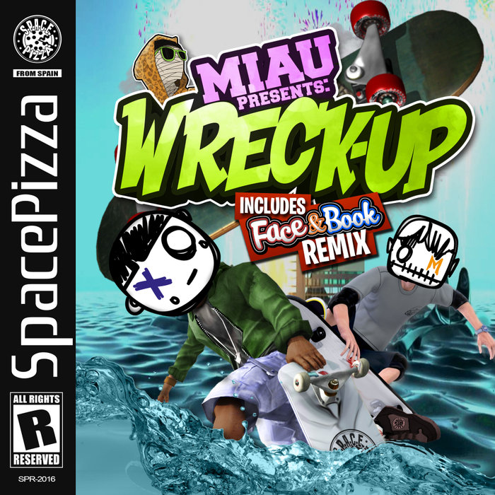 MIAU - Wreck Up (The Remix)