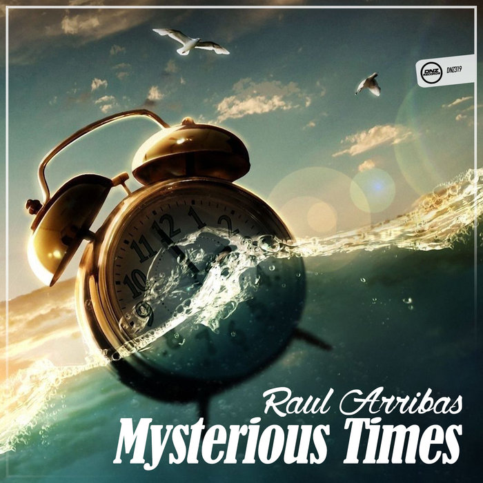 RAUL ARRIBAS - Mysterious Times