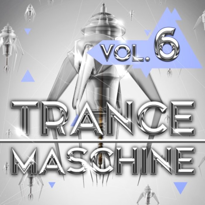 VARIOUS - Trance Maschine Vol 6