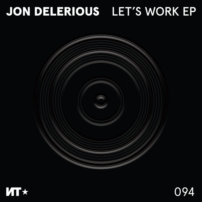 JON DELERIOUS - Let's Work EP