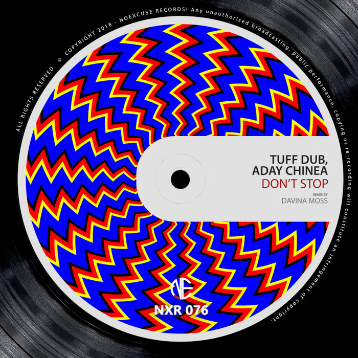 ADAY CHINEA/TUFF DUB - Don't Stop