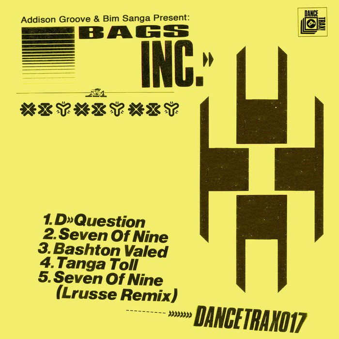 BAGS INC/ADDISON GROOVE/BIM SANGA - Dance Trax Vol 17