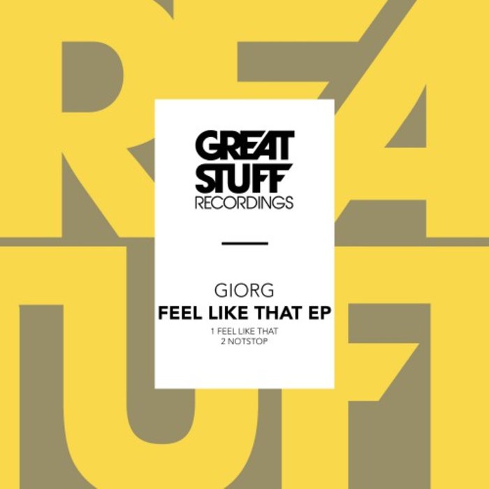 GIORG - Feel Like That EP