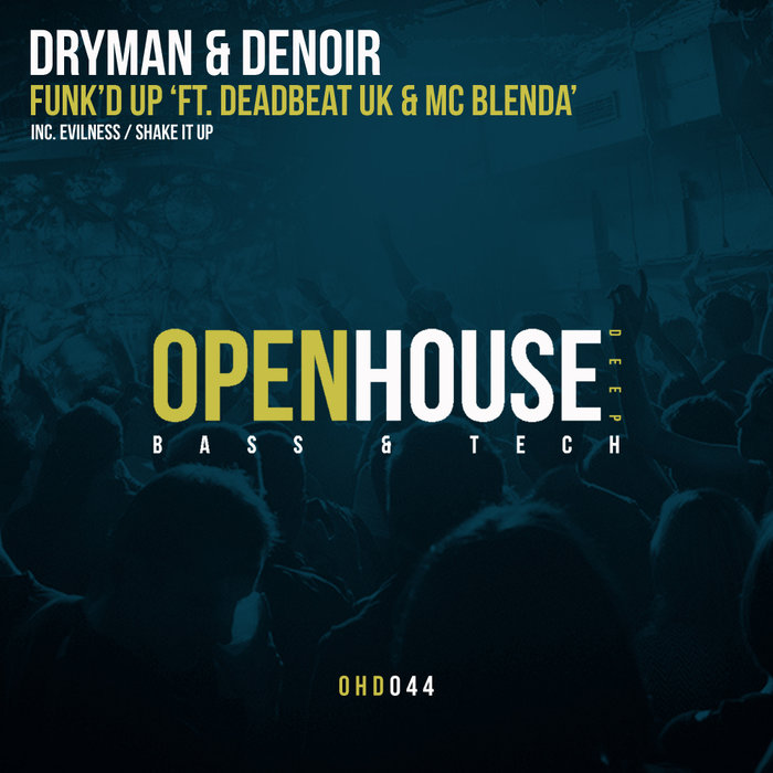 DRYMAN & DENOIR feat DEADBEAT UK & MC BLENDA - Funk'd Up