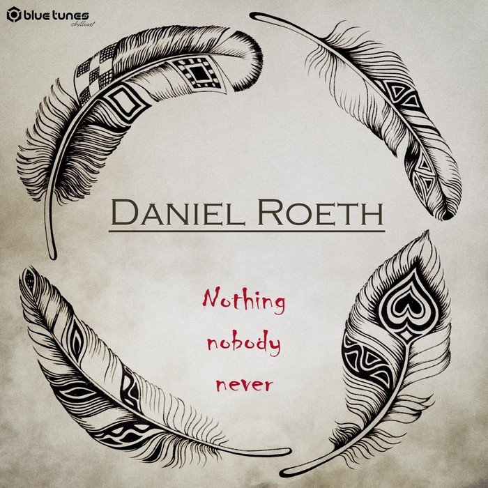 DANIEL ROETH/KOAN - Nothing, Nobody, Never
