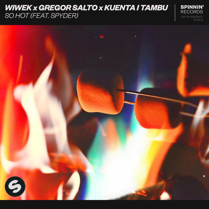 WIWEK/GREGOR SALTO/KUENTA I TAMBU feat SPYDER - So Hot