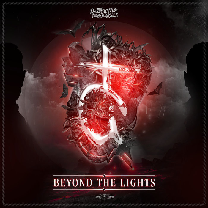 DESTRUCTIVE TENDENCIES - Beyond The Lights