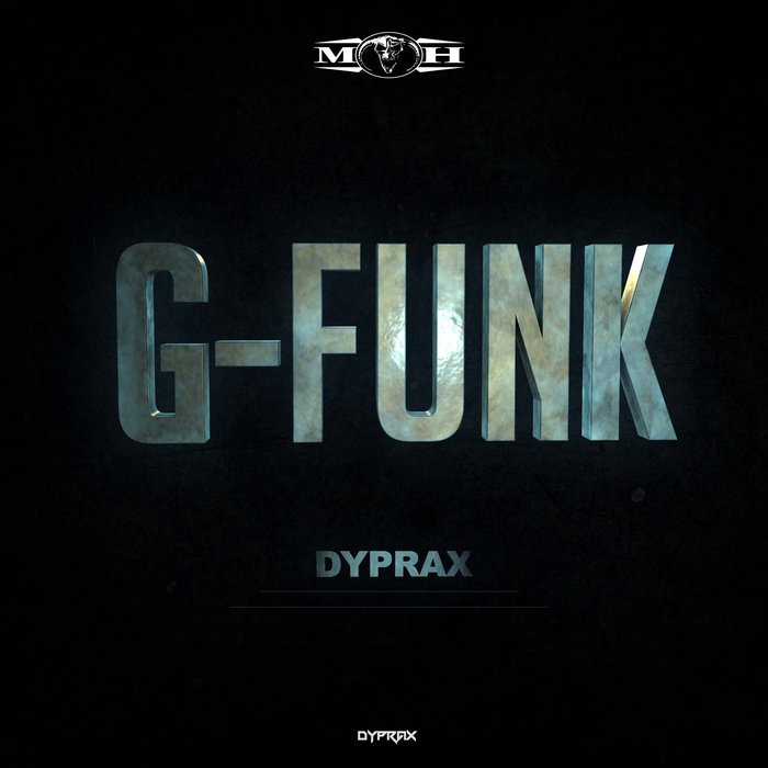 GFunk by Dyprax on MP3, WAV, FLAC, AIFF & ALAC at Juno Download