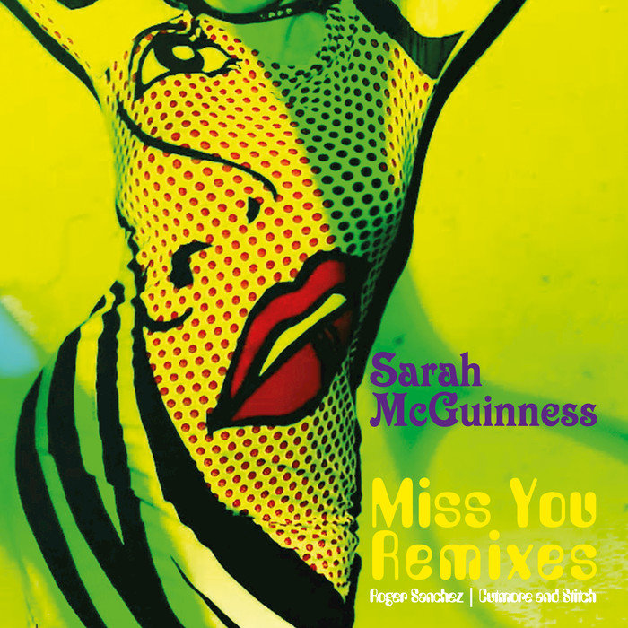 SARAH MCGUINNESS - Miss You (Remixes)