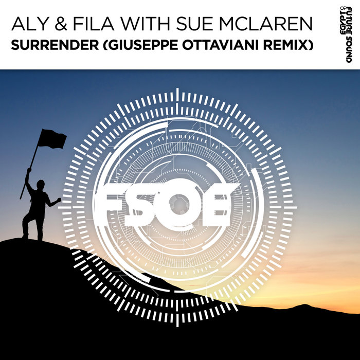 ALY & FILA with SUE MCLAREN - Surrender (Giuseppe Ottaviani Remix)