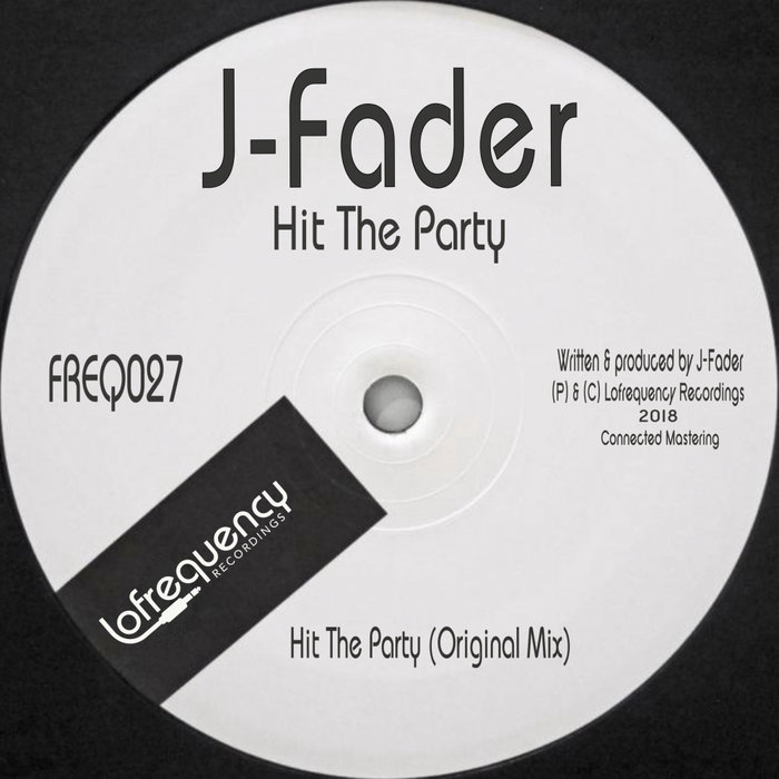 J-FADER - Hit The Party