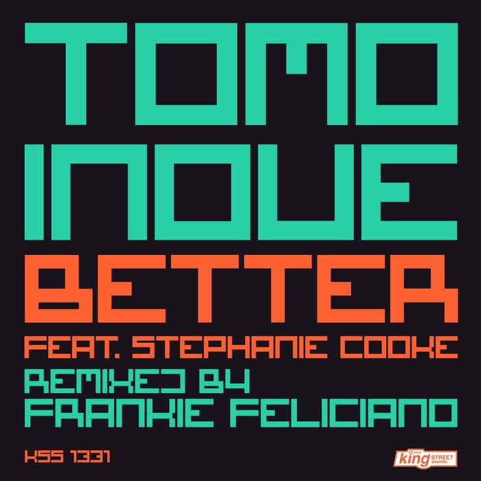 TOMO INOUE feat STEPHANIE COOKE - Better