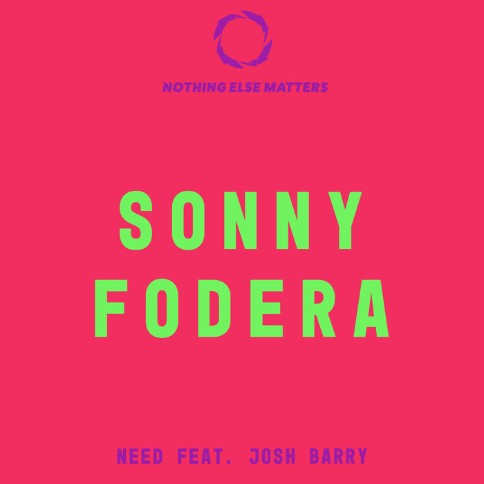 SONNY FODERA - Need