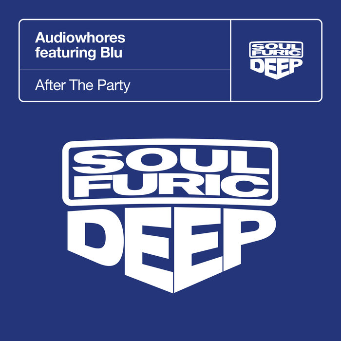 AUDIOWHORES feat BLU - After The Party