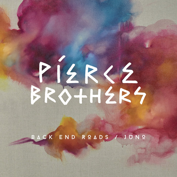 PIERCE BROTHERS - Back End Roads