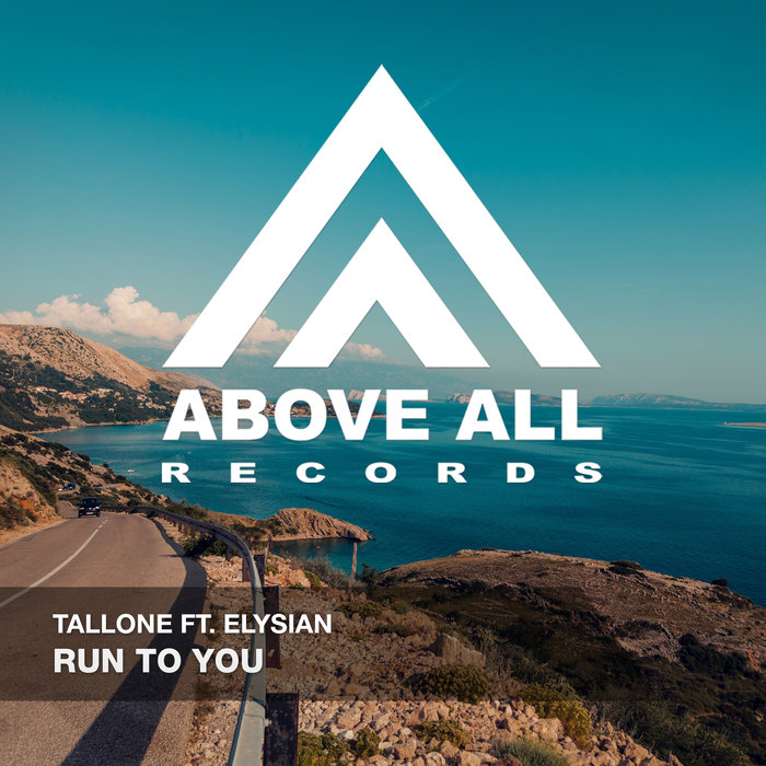 TALLONE feat ELYSIAN - Run To You