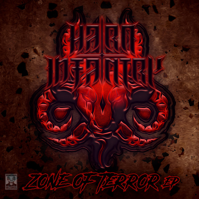 HARD INFANTRY - Zone Of Terror EP