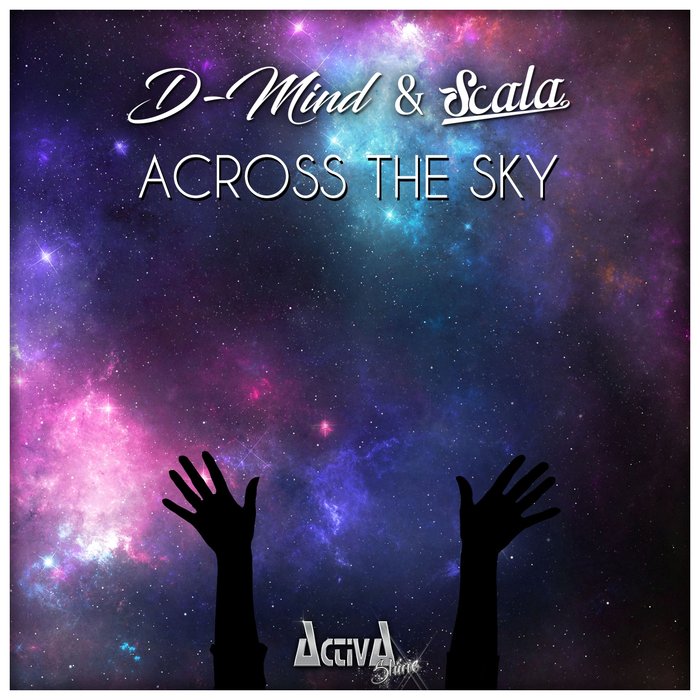 D-MIND/SCALA - Across The Sky