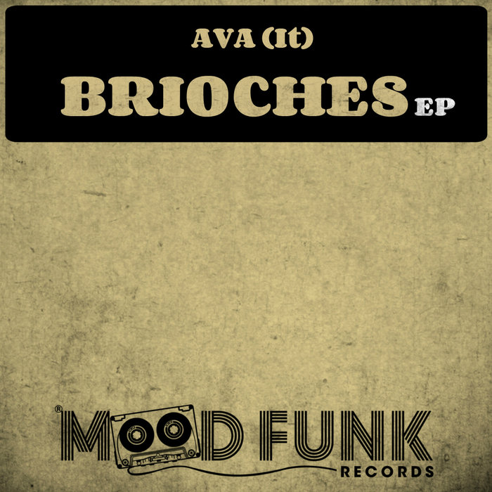 AVA - Brioches EP