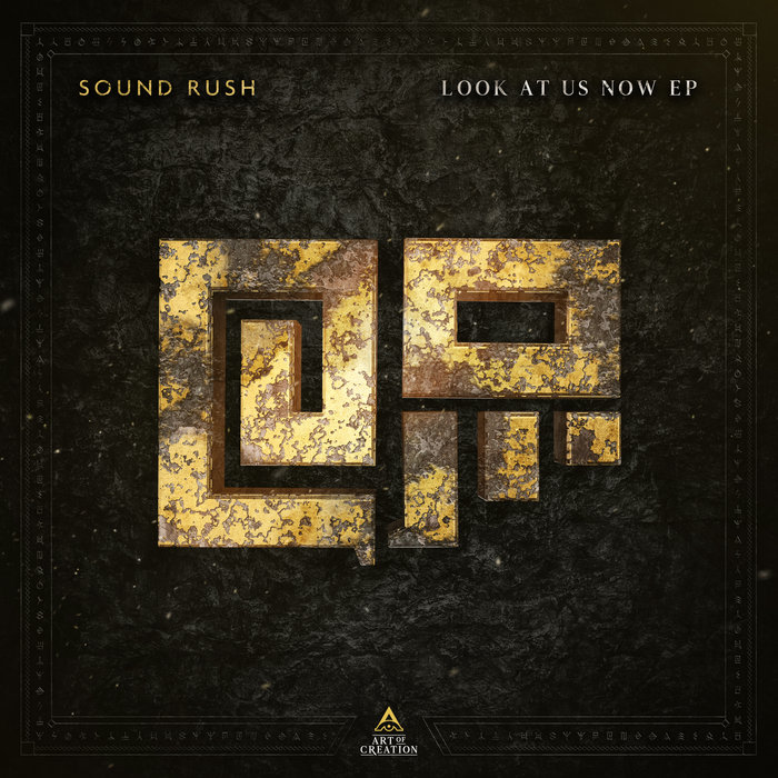 SOUND RUSH - Look At Us Now EP