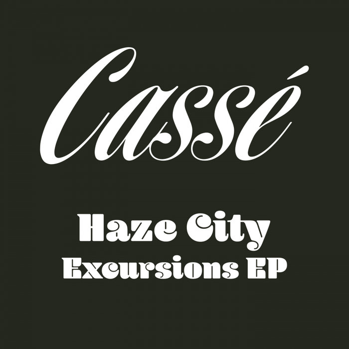 HAZE CITY - Excursions 1