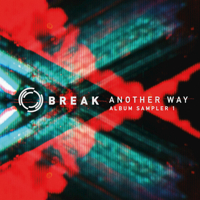 Another Way (Album Sampler 1) by Break on MP3, WAV, FLAC, AIFF & ALAC ...