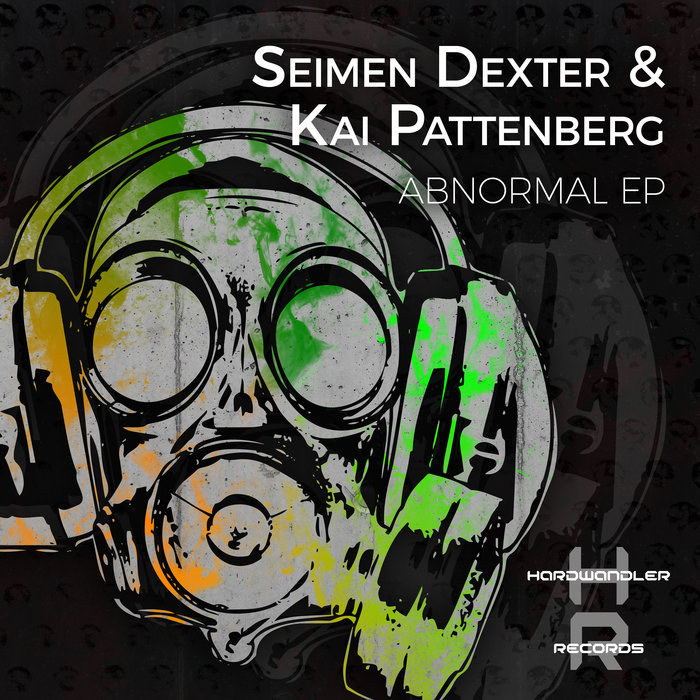 SEIMEN DEXTER & KAI PATTENBERG - Abnormal EP