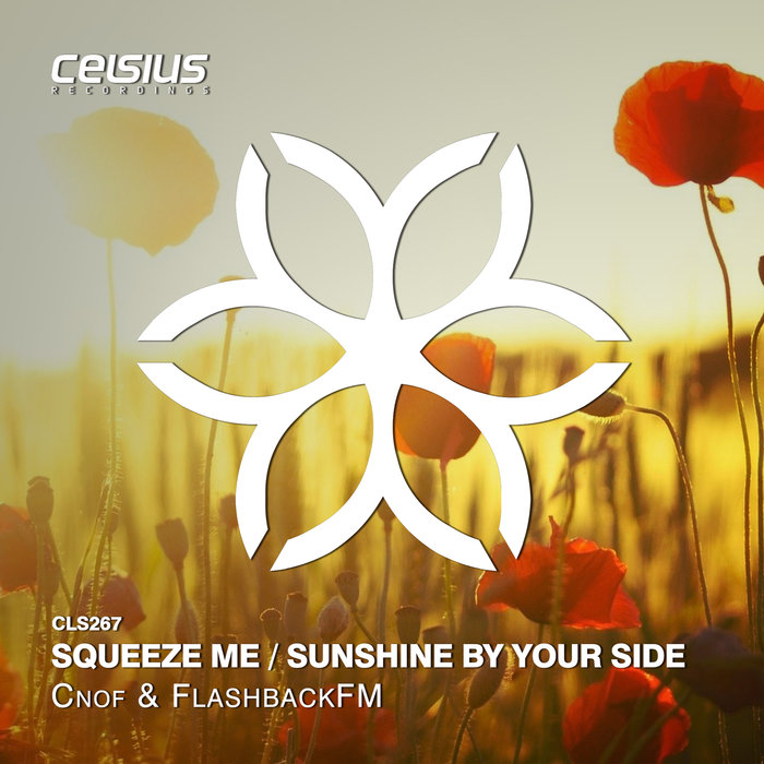 CNOF & FLASHBACKFM - Squeeze Me/Sunshine By Your Side