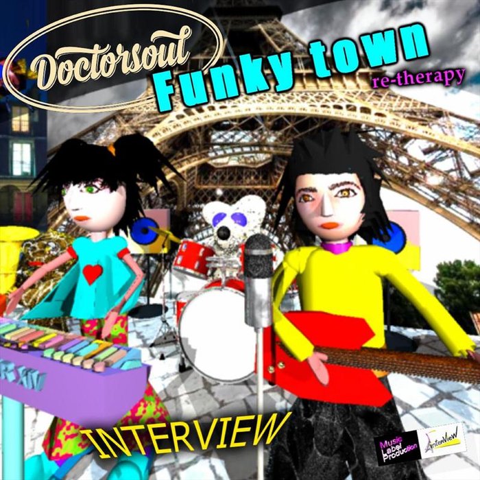 INTERVIEW - Funky Town Re Therapy Doctorsoul