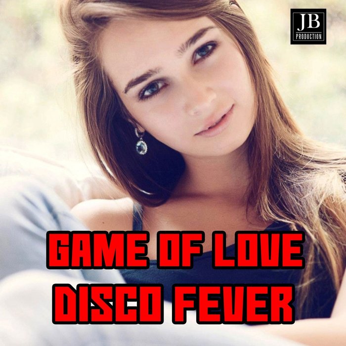 Game Of Love by Disco Fever on MP3, WAV, FLAC, AIFF & ALAC at Juno Download