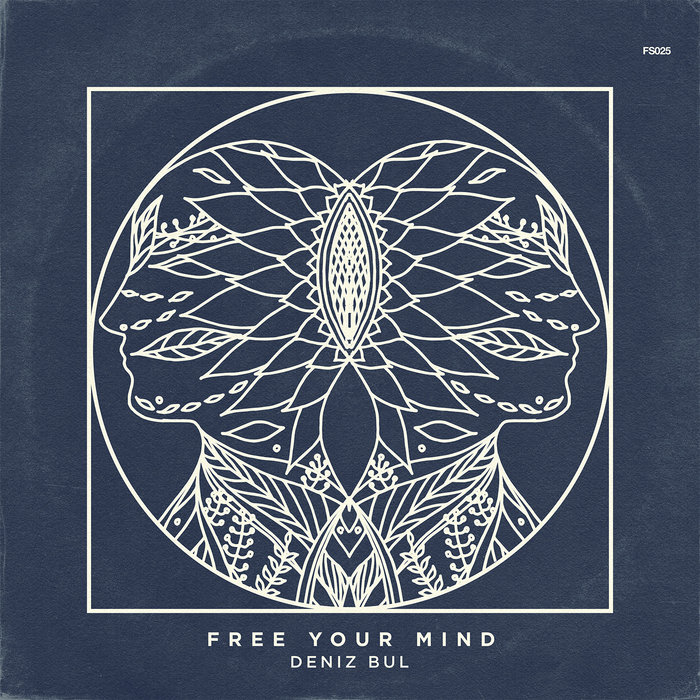 DENIZ BUL - Free Your Mind