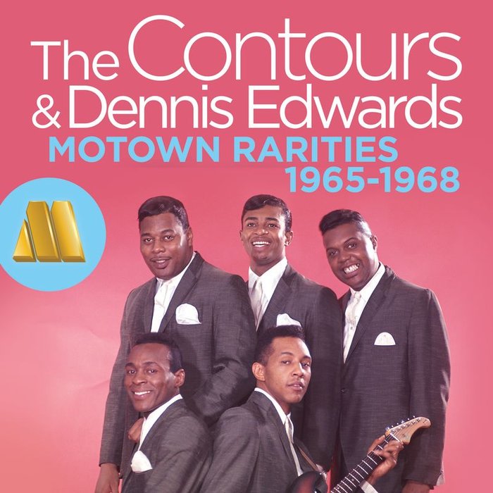 THE CONTOURS/DENNIS EDWARDS - Motown Rarities 1965-1968