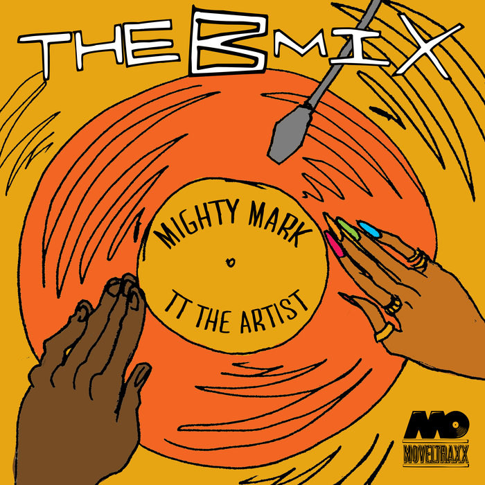 MIGHTY MARK & TT THE ARTIST - The Bmix