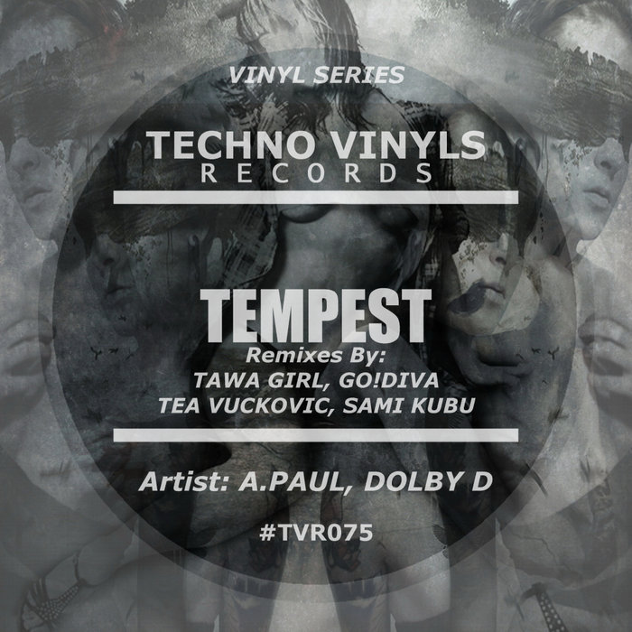 A.PAUL/DOLBY D - Tempest (Remixes)