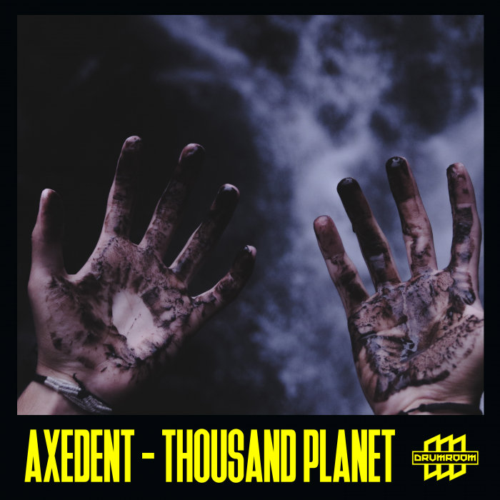 AXEDENT - Thousand Planet