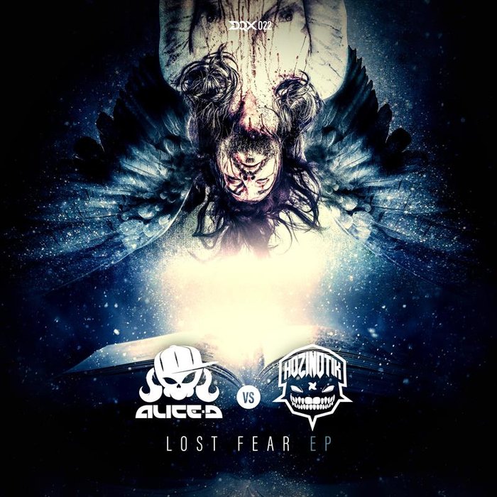 ALICE-D & HOZINOTIK - Lost Fear EP