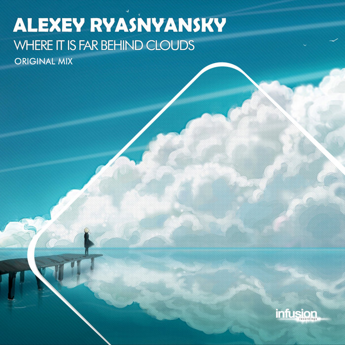 ALEXEY RYASNYANSKY - Where It Is Far Behind Clouds