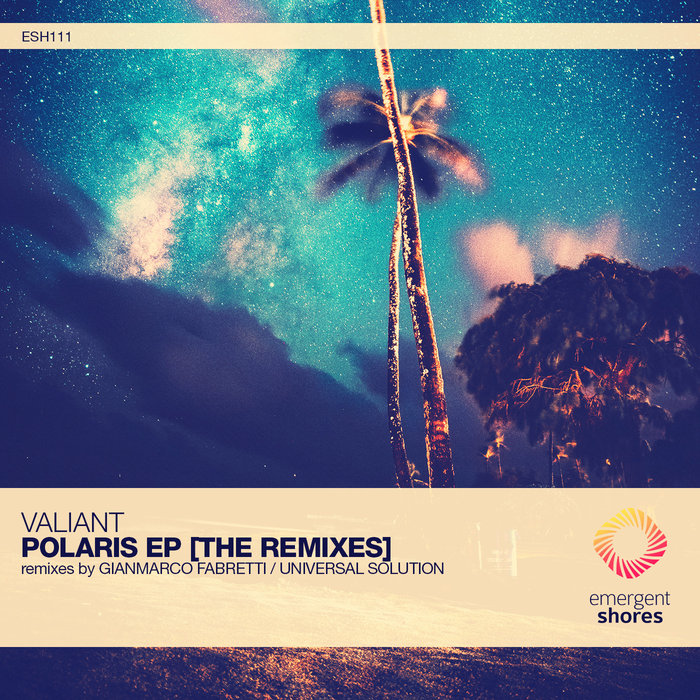 VALIANT (UK) - Polaris (The Remixes)
