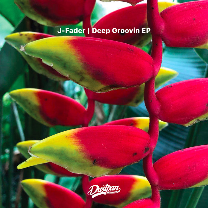 J-FADER - Deep Groovin EP